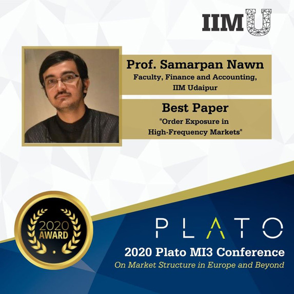 Prof. Samarpan Nawn, Faculty, IIM Udaipur wins Best Paper at the 2020 Plato Market Innovator (MI3) Conference