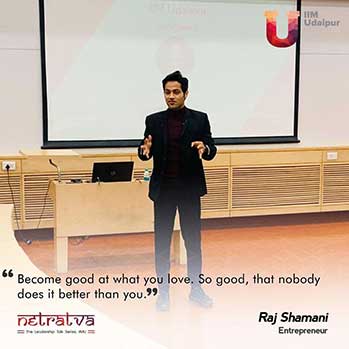 Netratva â€“ Raj Shamani, Entrepreneur