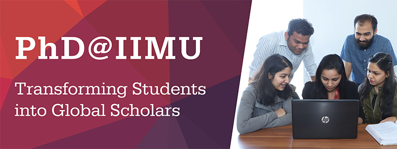 PhD@IIMU: Transforming Students into Global Scholars