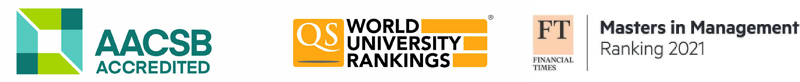 AACSB ACCREDITED, QS WORLD UNIVERSITY RANKINGS, FT Master in Management