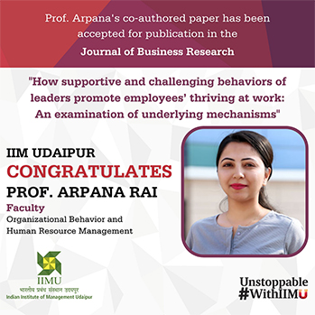 How supportive and challenging behaviors of leaders promote employees' thriving at work: An examination of underlying mechanisms